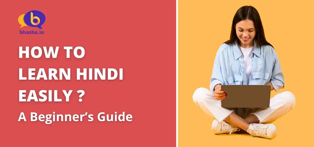 Blog Image for Bhasha.io's Hindi Language Learning Guide for Beginners